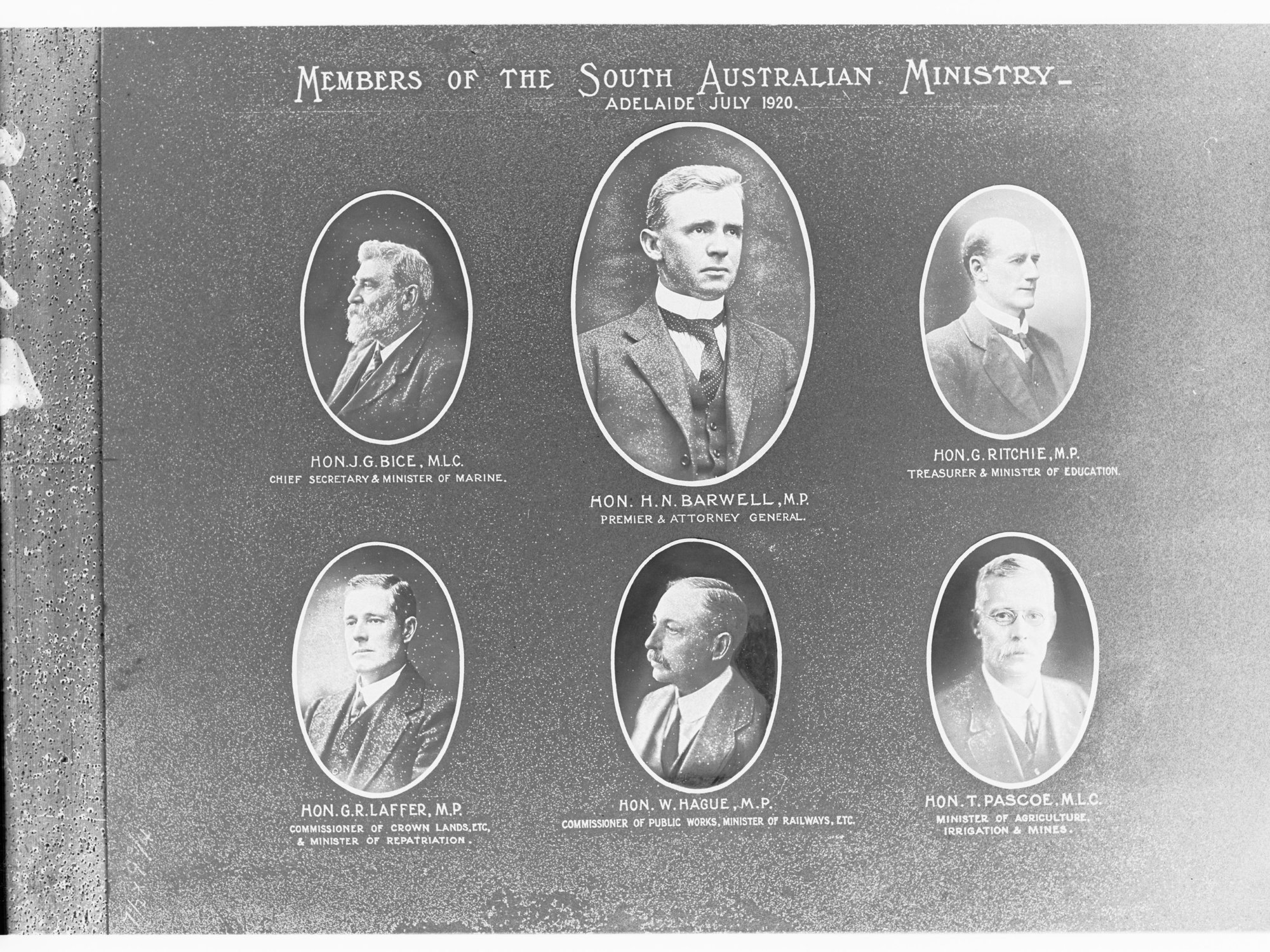 Members of the South Australian Ministry - Adelaide July 1920 - six individual portraits on one negative - shows Hon. J G Bice, Hon. H N Barwell, Hon G Ritchie, Hon G R Laffer, Hon W Hague and Hon T Pascoe