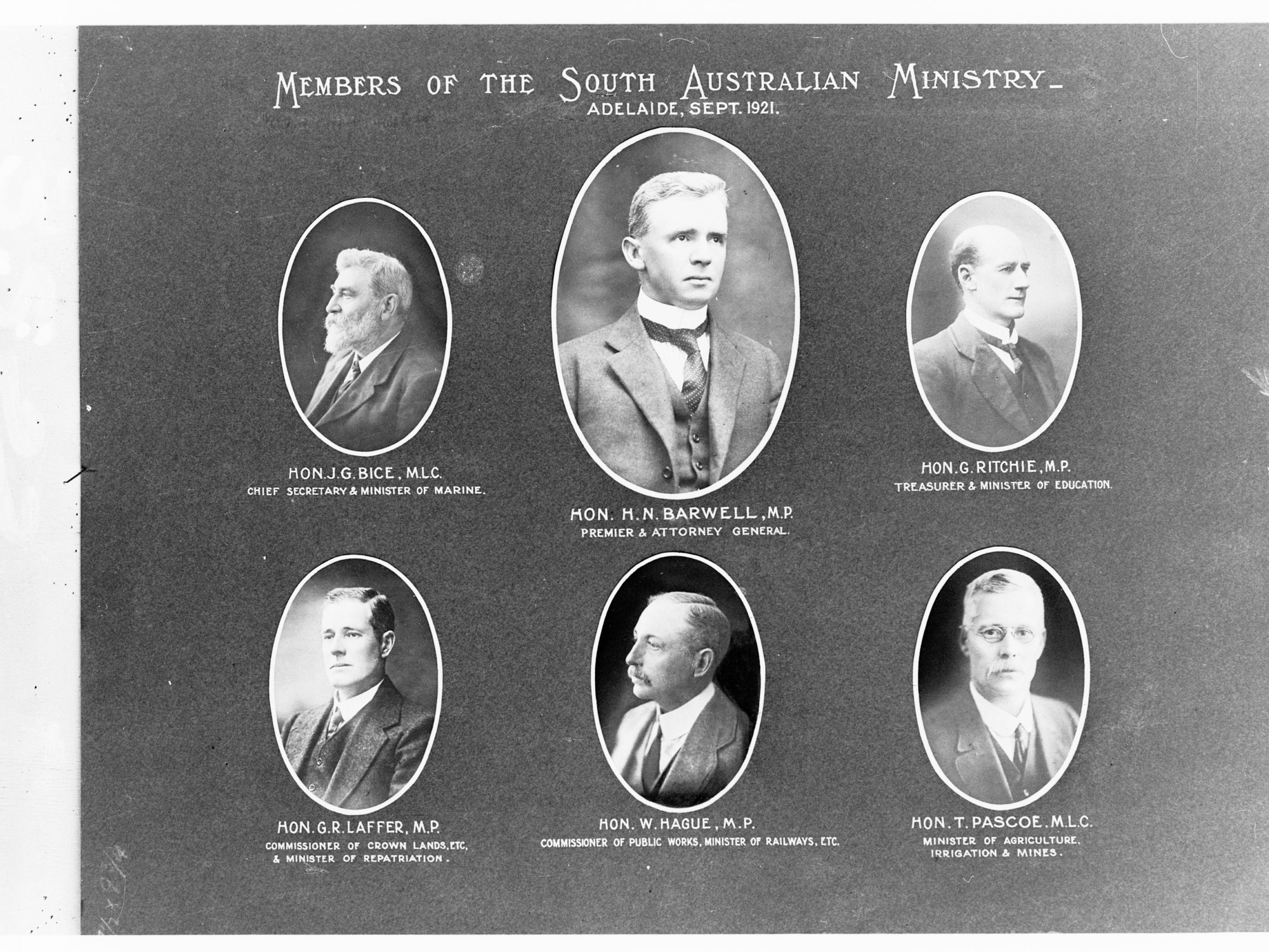 Members of the South Australian Ministry - Adelaide July 1920 - six individual portraits on one negative - shows Hon. J G Bice, Hon. H N Barwell, Hon G Ritchie, Hon G R Laffer, Hon W Hague and Hon T Pascoe