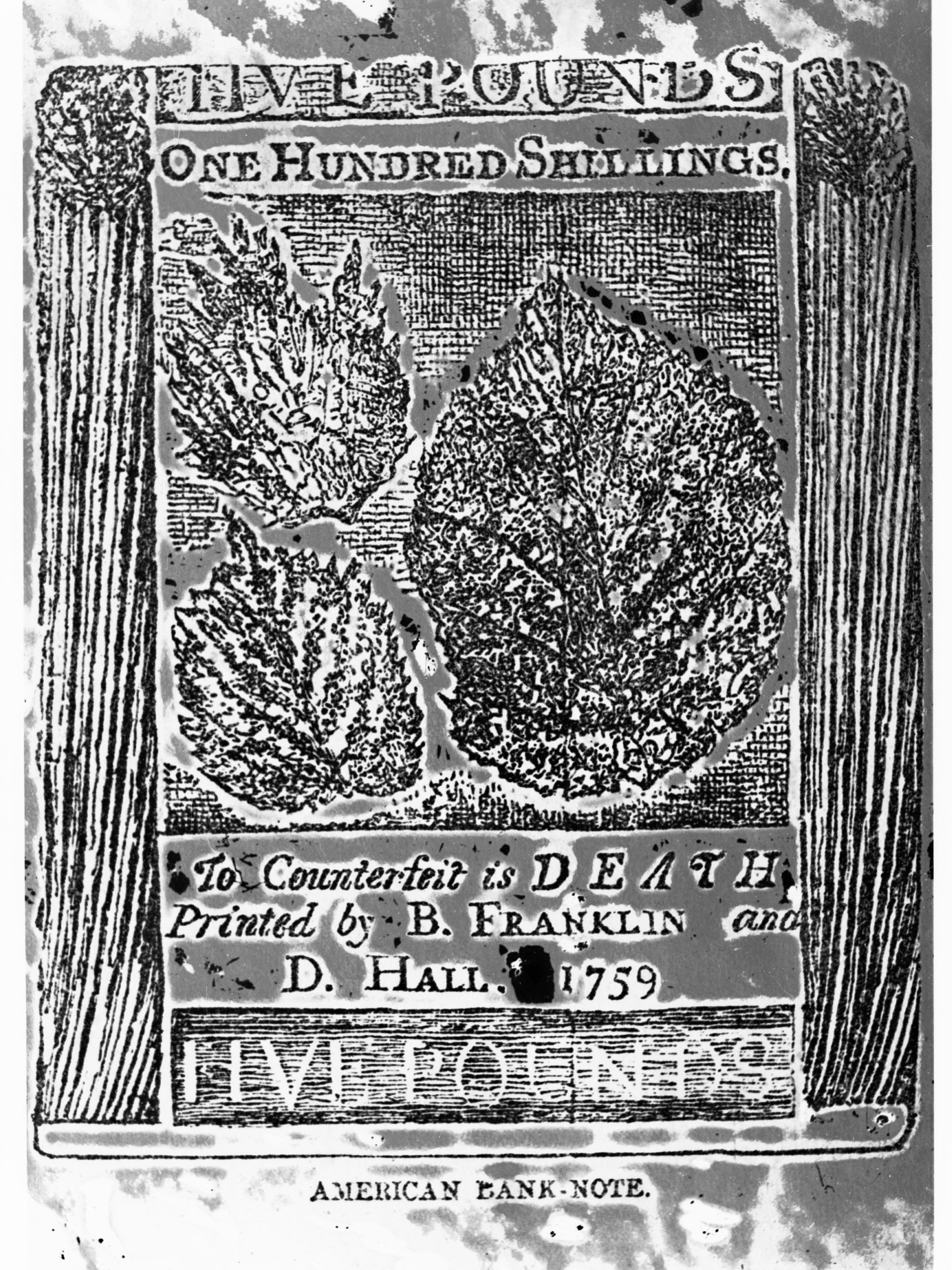 American Bank-Note Poster saying To Counterfeit is Death - printed by B Franklin and D Hall 1759
