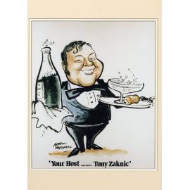 Cartoon - "Your host - Tony Zaknic"