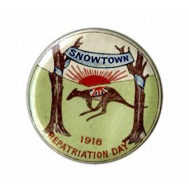 Snowtown Repatriation Day 1918 Badge